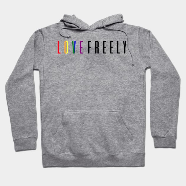 Love Freely Text Hoodie by Love Freely Clothing Company